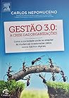 Gestão 3.0: A Cri...