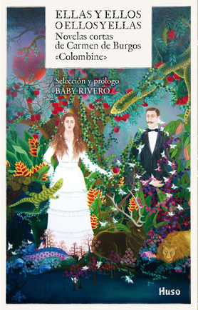 Ellas y ellos o ellos y ellas: Novelas cortas (Paperback)