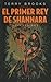 El Primer Rey de Shannara, Volumen Dos