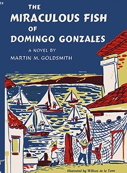 The Miraculous Fish of Domingo Gonzales. (Hardcover)