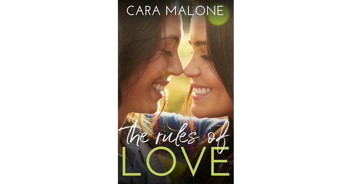 The Rules Of Love Rulebook 1 By Cara Malone