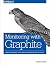 Monitoring with Graphite: T...