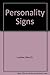 Personality Signs: How to Read a Person like a Book