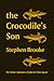 The Crocodile's Son (Crocodile Chronicles, #1)