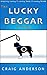 The Lucky Beggar Trilogy