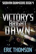 Victory's Bright Dawn