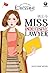 Miss Indecisive Lawyer