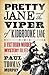 Pretty Jane and the Viper of Kidbrooke Lane