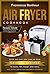 Air Fryer Cookbook: Quick a...