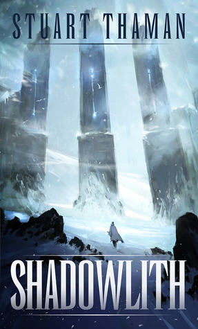 Shadowlith (Umbral Blade, #1)