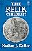 The Relik Children (The Relik Series Book 2)