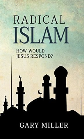 Radical Islam (Kindle Edition)