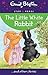 The Little White Rabbit (Enid Blyton Star Reads)