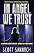 In Angel We Trust: A Thrill...