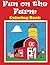 Fun on the Farm (Coloring Books Book 1)