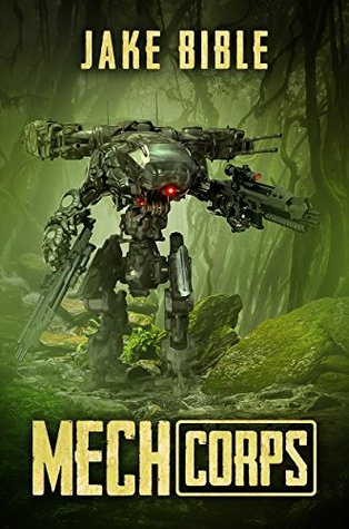 Mech Corps (Kindle Edition)