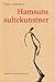 Hamsuns sultekunster