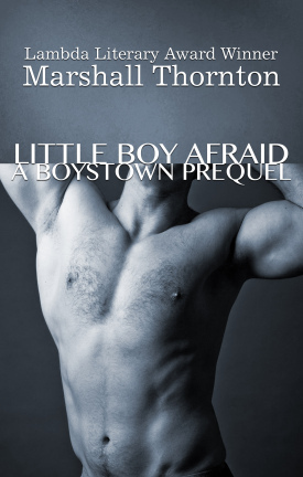 Little Boy Afraid (Boystown, #0.75)