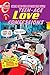Teen-Age Love Confessions Volume One: Charlton Comics Silver Age Cover Gallery