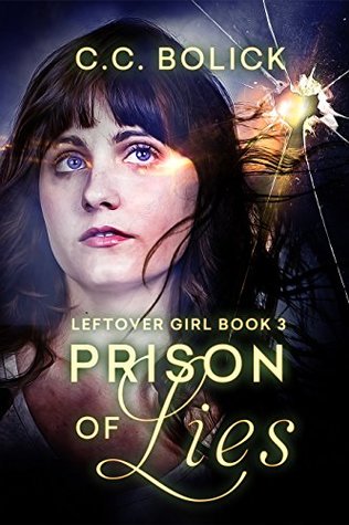 Prison of Lies (Leftover Girl, #3)