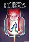 Hubris by Ευγενία Κουμάκη Hubris by Ευγενία Κουμάκη