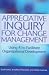Appreciative Inquiry for Ch...