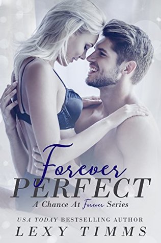 Forever Perfect (A Chance at Forever #1)