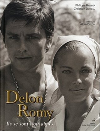 Delon, Romy: Ils Se Sont Tant Aimés