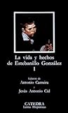 La vida y hechos de Estebanillo González I