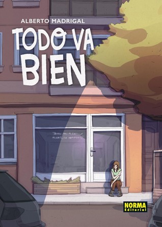 Portada de Todo va bien, de Alberto Madrigal