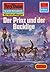 Perry Rhodan 1199: Der Prinz und der Bucklige: Perry Rhodan-Zyklus "Die endlose Armada" (Perry Rhodan-Erstauflage) (German Edition)