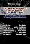 Amazing Paranormal Encounters: Volume 4