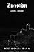 Inception (Fate's End series - Book #1)