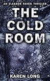 The Cold Room (D.I.Eleanor Raven #3)
