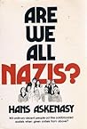 Are we all Nazis? by Hans Askenasy