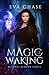 Magic Waking (Legends Reborn, #1)