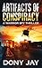 Artifacts of Conspiracy (Wa...