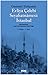 Günümüz Türkçesiyle Evliyâ ...