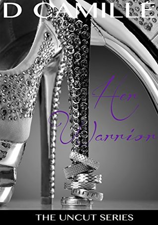 Her Warrior (Uncut #4)