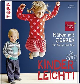 Nähen mit JERSEY - kinderleicht!: für Babys und Kids (Hardcover)