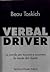 Verbal driver