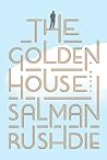The Golden House by Salman Rushdie
