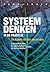Systeemdenken in de praktijk : de kunst van het verbinden