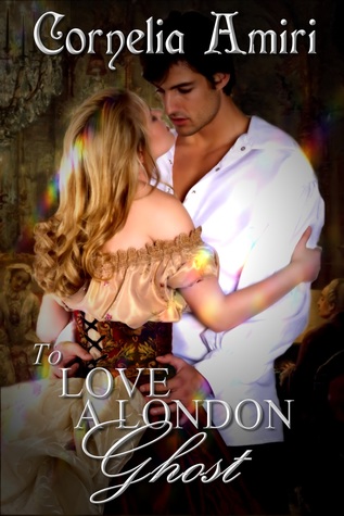 To Love A London Ghost (ebook)