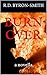 BURN OVER by R.D. Byron-Smith