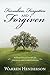Forsaken, Forgotten and Forgiven – A Devotional Study of Jeremiah and Lamentations (Old Testament Devotional Commentary Series Book 12)