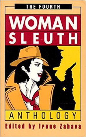 The Fourth Womansleuth Anthology: Contemporary Mystery Stories by Women