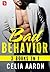 Bad Behavior by Celia Aaron
