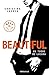 Beautiful: Un toque de locura (Beautiful Bastard, #5)