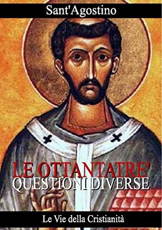 Ottantatré questioni diverse (Opere dei Santi)